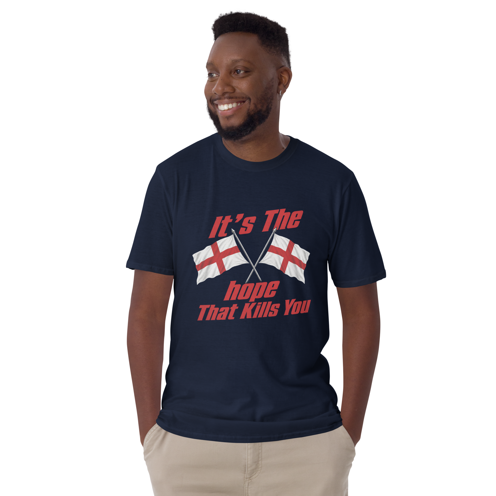 England It's The Hope That Kills You World Cup Unisex T-Shirt
