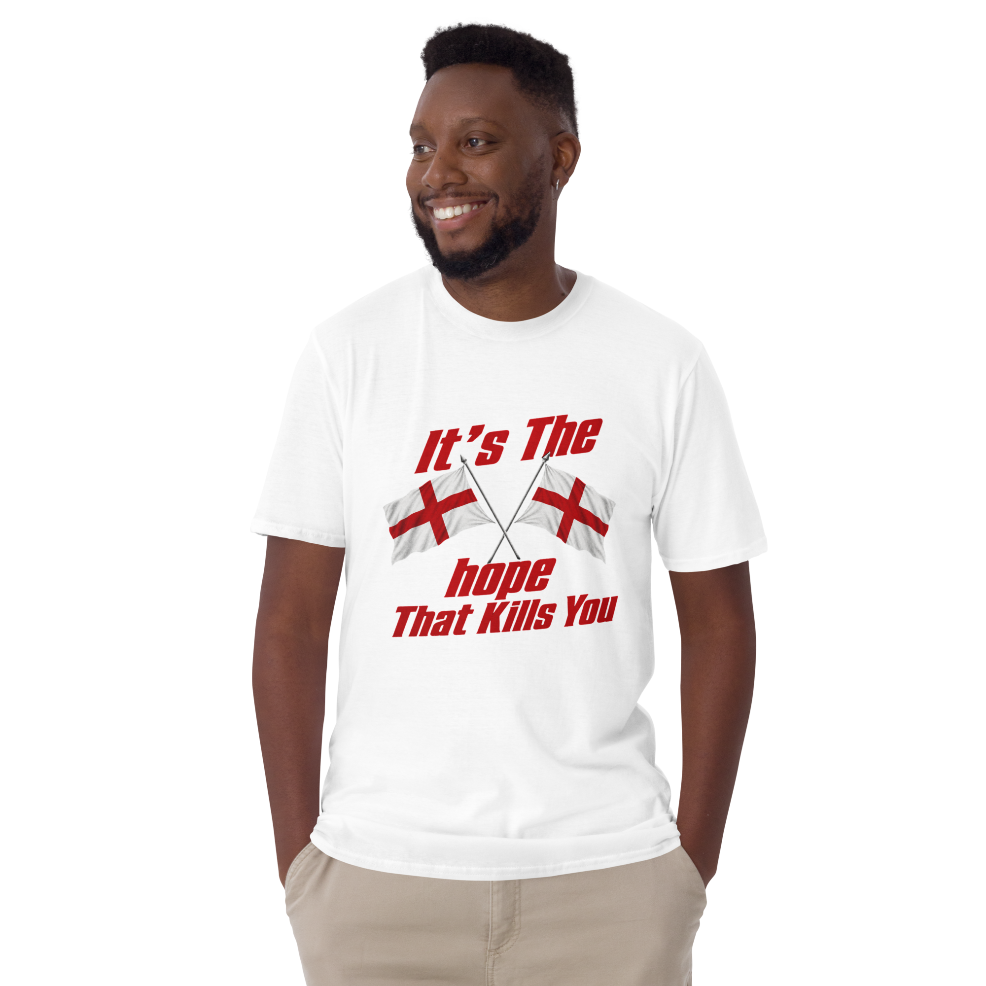 England It's The Hope That Kills You World Cup Unisex T-Shirt